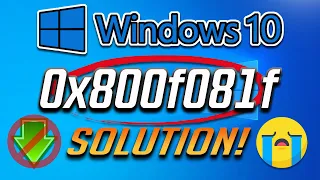 How to Fix 0x800f081f Windows 10 Update Error 21H1 [2023]