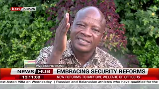 Embracing security reforms: Security sector urged to embrace reforms