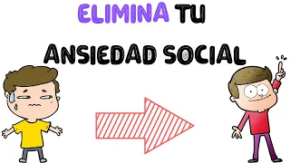 Como afrontar la ANSIEDAD SOCIAL (Para ELIMINARLA, tenés que saber ESTO)