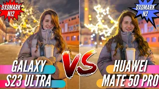 ЛУЧШАЯ КАМЕРА 🔻 GALAXY S23 ULTRA vs HUAWEI MATE 50 PRO 🔻 БОЛЬШОЕ СРАВНЕНИЕ