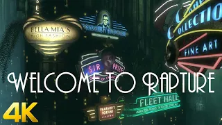 Welcome to Rapture | BioShock Remastered | 4K 60 FPS Max Settings