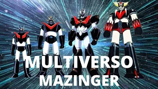 Mazinger Z Un gran MULTIVERSO