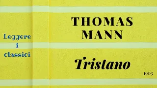 Thomas Mann, "Tristano", 1903 - Invito alla lettura