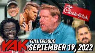 The Great Chick-fil-A Heist | The Yak 9-19-22