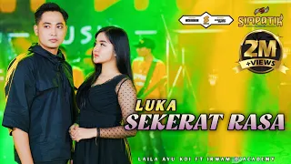 LAILA AYU KDI ft IRWAN D'ACADEMY - LUKA SEKERAT RASA - SIMPATIK MUSIC