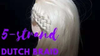 5-strand Dutch Braid