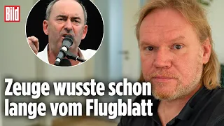 Flugblatt-Affäre um Hubert Aiwanger – Zeuge packt aus