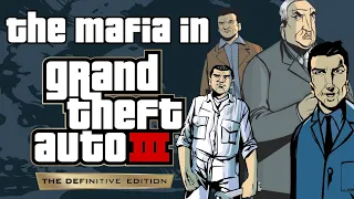 The Mafia in Grand Theft Auto III (Definitive Edition) Mafia Mission Compilation 4K HDR