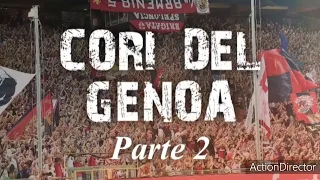 |TUTTI I CORI DEL GENOA PARTE 2| ALL CHANTS OF GENOA FANS PART 2|