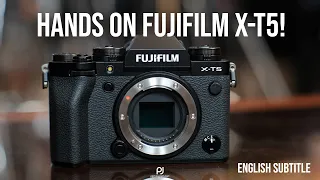 [ENG SUB] Finally! bisa hands on Fujifilm X-T5!