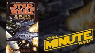 X-Wing: The Bacta War by Michael A. Stackpole (Legends) - Star Wars Minute