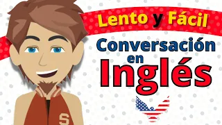 Práctica de Conversación en Inglés 👍 Inglés Lento y Fácil (Inglés para Principiantes)