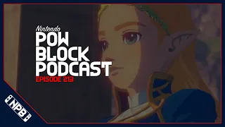 Nintendo's Lineup is Stronger Than You Think - Nintendo Pow Block Episode 213