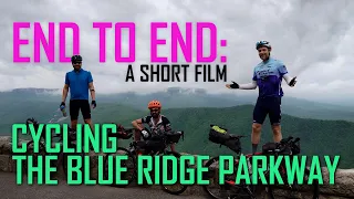 End to End: Cycling the Blue Ridge Parkway