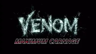 Venom 2 Movie Trailer | Maximum Carnage | (Fan Made)