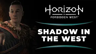 SHADOW IN THE WEST | SIDE QUEST | HORIZON FORBIDDEN WEST GAMEPLAY WALKTHROUGH [4K 60FPS PS5]