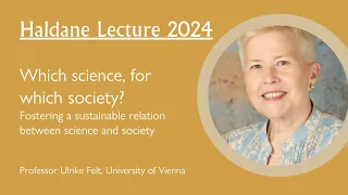 Wolfson Haldane Lecture 2024 - Professor Ulrike Felt