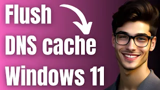 How to Flush DNS cache on Windows 11