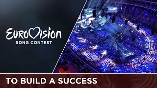 Eurovision Song Contest 2016: To Build A Success!