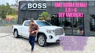 GMC SIERRA DENALI 3.0 6 SİLİNDİR AMERİKAN DEVİ - Detaylı İnceleme Luxury American Truck