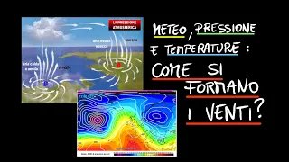 [FISICA PerChiNonHail FISICO#7]: ALTA E BASSA PRESSIONE, METEO, ATMOSFERA, FORMAZIONE DEI VENTI