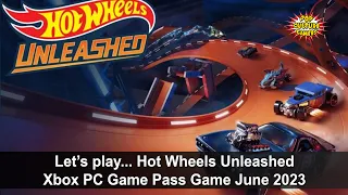 Let's Play... Hot Wheels Unleashed (Xbox Game Pass PC)