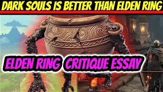 Elden Ring Is Bad!? Critique Of Elden Ring! Why Dark Souls Is Better Than Elden Ring (Video Essay)