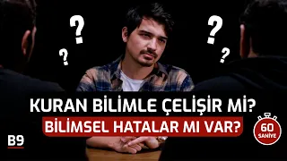 Kuran Bilimle Çelişir Mi?- Kuranın Bilimsel Mucizeleri Zorlama mı? | Çapraz Sorgu 9