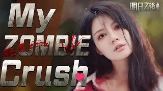 My zombie crush 😍 Ep 1