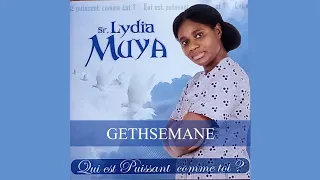 GETHSEMANE - Lydia MUYA