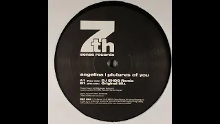Angelina - Pictures Of You (DJ Shog Remix) (2005)