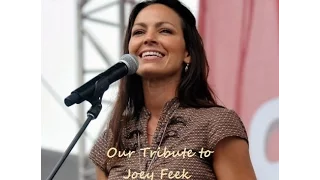 Tribute to Joey Feek