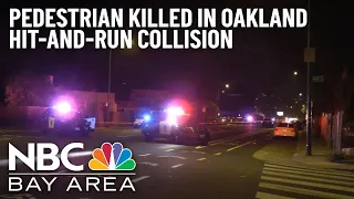 Pedestrian Struck and Killed in Hit-And-Run in East Oakland: Police