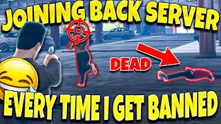 Joining Back Server EVERY time I get banned (GTA 5 RP)