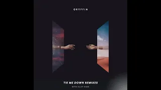 Gryffin - Tie Me Down (Brady Remix)