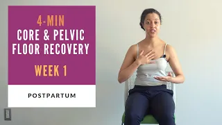 Week 1 Postpartum | 4-min Core And Pelvic Floor Recovery Routine