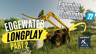 PREPPING OUR FIELD Edgewater Part 2 | FARMING SIMULATOR 22 I Relaxing No Commentary Longplay