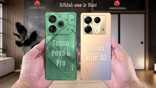 Tecno Pova 6 Pro vs Infinix Note 40 ⚡Full comparison ⚡Which one is Best