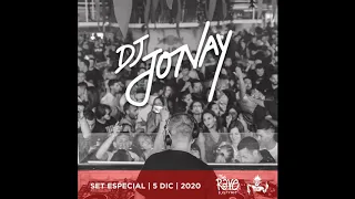 DJ JONAY set especial 5 dic 2020