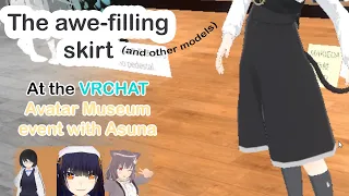 [VRChat] Awe filling skirt at the Avatar Museum