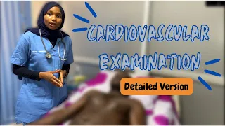 Cardiovascular Examination  - Detailed Version