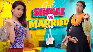 Girls SINGLE vs MARRIED | Girls Before MARRIAGE vs After MARRIAGE | SBabli