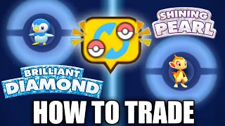 HOW TO TRADE in Pokemon Brilliant Diamond and Shining Pearl