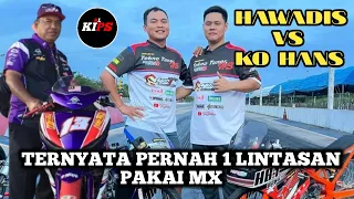 TEKNO TUNER TERNYATA PERNAH LAGA BIGMATCH PAKAI MX LAWAN HAWADIS‼️