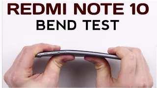 Redmi Note 10 | Bend Test