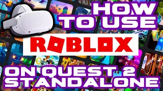 How To Setup ROBLOX on Quest 2/Quest 3 Standalone