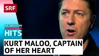 Kurt Maloo: The Captain Of Her Heart | Die grössten Schweizer Hits | SRF