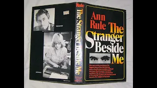 Plot summary, “The Stranger Beside Me” by Ann Rule in 4 Minutes - Book Review