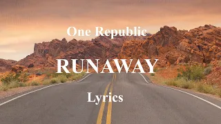 One republic   Runaway   Lyrics