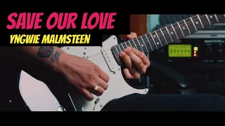 Yngwie Malmsteen | Save Our Love | GUITAR SOLO